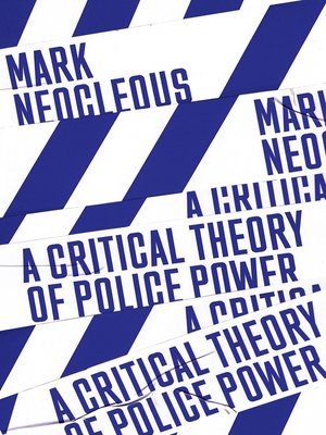 cover image of A Critical Theory of Police Power